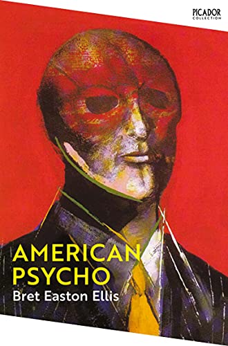 Portada del libro American Psycho: Bret Easton Ellis (Picador Collection)