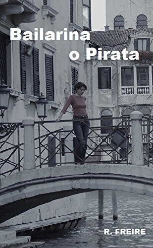 Portada del libro Bailarina o pirata: (Salir del armario)