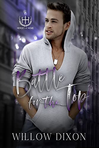 Portada del libro Battle for the Top (Heroes at Home Book 2) (English Edition)