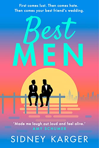 Portada del libro Best Men: The best romantic and laugh out loud new debut romcom of 2023:a witty, queer, enemies-to-lovers romance