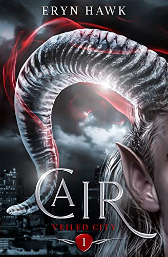 Portada del libro Cair: MM Paranormal Romance (Veiled City Book 1) (English Edition)