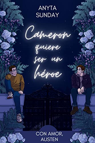 Portada del libro Cameron quiere ser un héroe (Con amor, Austen nº 2)