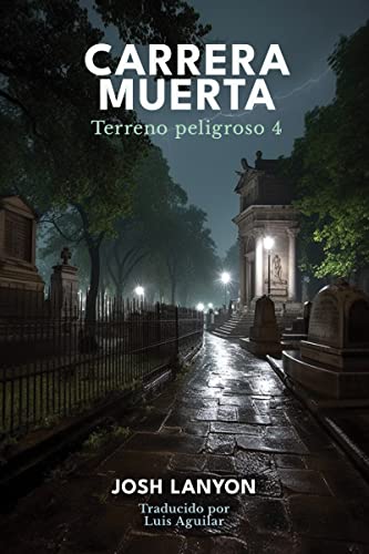 Portada del libro Carrera muerta: Terreno Peligroso 4