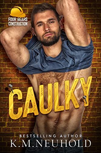 Portada del libro Caulky (Four Bears Construction Book 1) (English Edition)