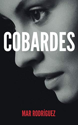 Portada del libro Cobardes: Novela de romance lésbico en español