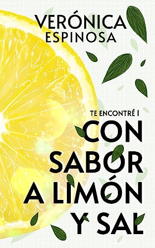 Portada del libro Con sabor a limón y sal (Bilogía "Te encontré" nº1)