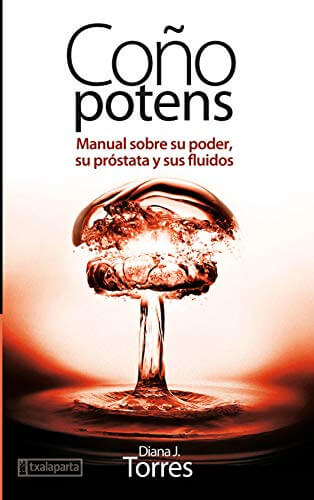 Portada del libro Coño potens: Manual sobre su poder, su próstata y sus fluidos (GEBARA)