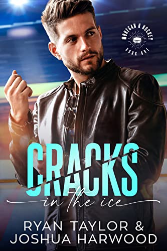 Portada del libro Cracks in the Ice (Mohegan U Hockey Book 1) (English Edition)