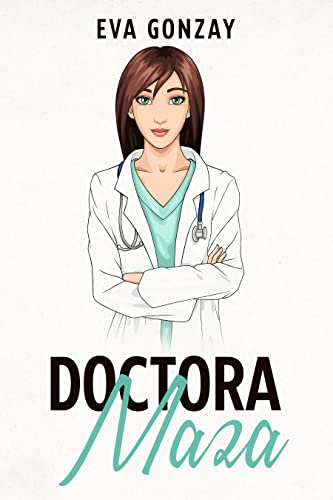 Portada del libro Doctora Maza (Hospital Cristalmar nº 3)