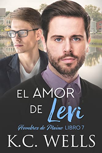 Portada del libro El amor de Levi (Hombres de Maine nº 7)