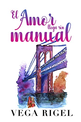 Portada del libro El amor llega sin manual (El hilo que todo lo cose nº 2)