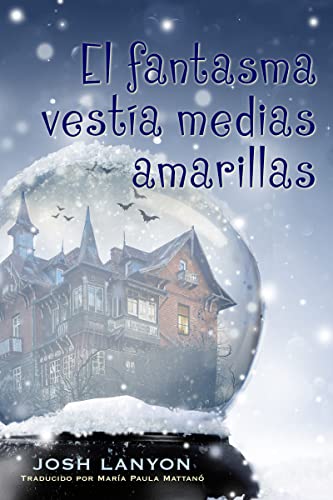 Portada del libro El fantasma vestía medias amarillas