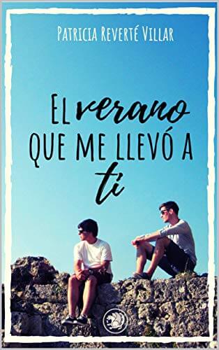 Portada del libro El verano que me llevó a ti (Dani y Marcos nº 1)