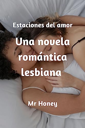 Portada del libro Estaciones del amor: Una novela romántica lesbiana