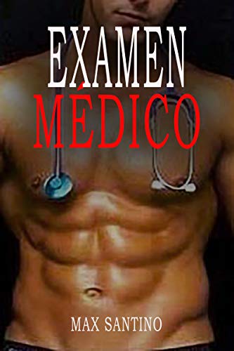 Portada del libro Examen Médico: Primera vez con el doctor