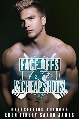 Portada del libro Face Offs & Cheap Shots (CU Hockey Book 2) (English Edition)