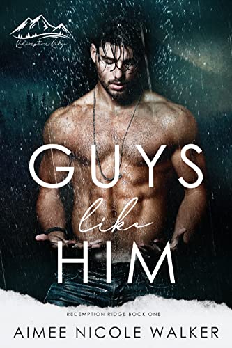 Portada del libro Guys Like Him (Redemption Ridge Book One) (English Edition)