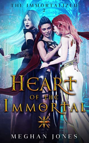 Portada del libro Heart of the Immortal: Book 2 of the Immortalized