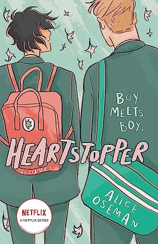 Portada del libro Heartstopper - Volume 1: The million-copy bestselling series, now on Netflix!