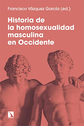 Portada del libro Historia de la homosexualidad masculina en Occidente: 906 (COLECCION MAYOR)