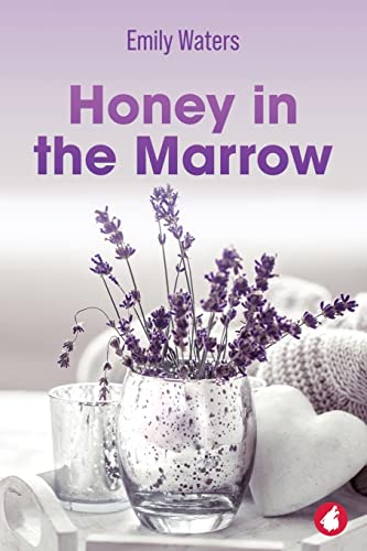 Portada del libro Honey in the Marrow