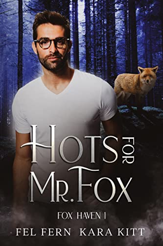 Portada del libro Hots for Mr. Fox (Fox Haven Book 1) (English Edition)