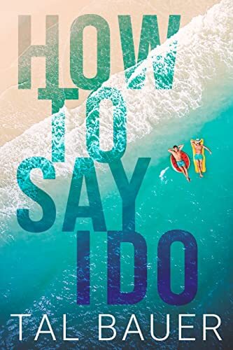 Portada del libro How to Say I Do (English Edition)