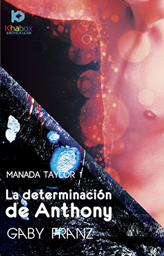 Portada del libro La determinacion de Anthony (Manada Taylor nº 1)