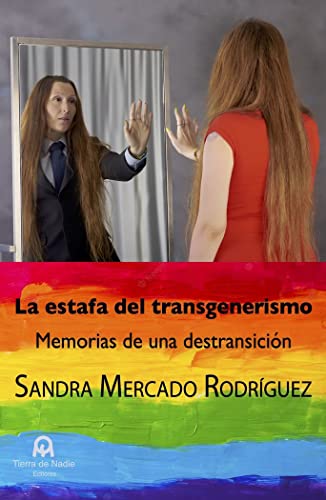 Portada del libro La estafa del transgenerismo: Memorias de una destransición (SIN COLECCION)