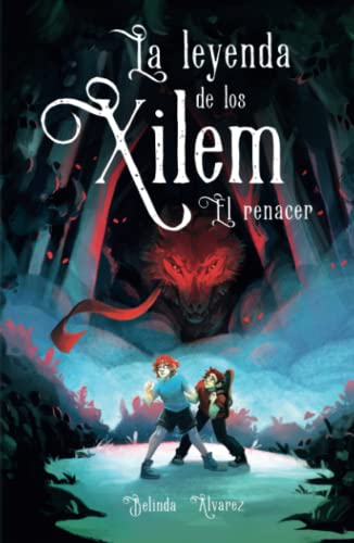 Portada del libro La Leyenda de los Xilem. El Renacer: un libro de magia y música, lleno de criaturas fantásticas y misterios. (ILUSTRACIONES EN BLANCO Y NEGRO)