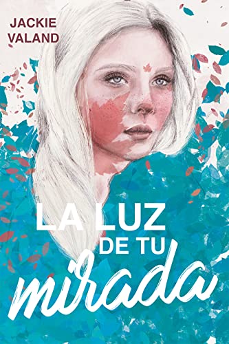 Portada del libro La luz de tu mirada: Nueva edición