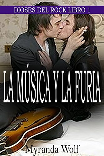 Portada del libro La Música y la Furia: (Romance Gay en español)