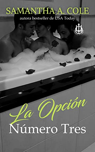 Portada del libro La Opción Número Tres (Seguridad Trident nº 10)