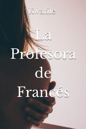 Portada del libro La Profesora de Francés (Profesores)