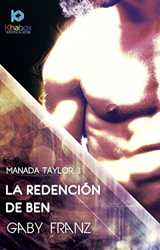 Portada del libro La redención de Ben (Manada Taylor nº 3)