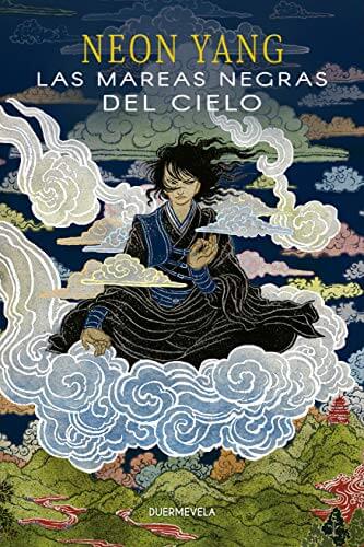 Portada del libro Las mareas negras del cielo (Tensorado nº 1)