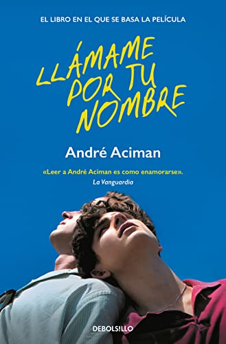 Portada del libro Llámame por tu nombre (Best Seller)