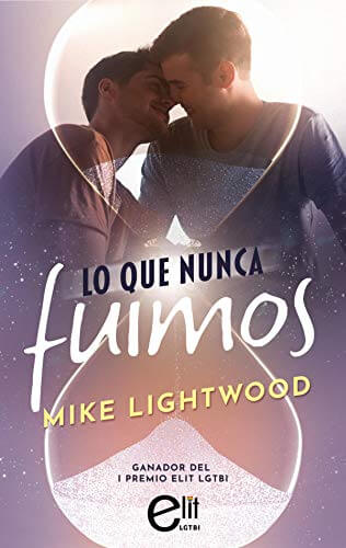 Portada del libro Lo que nunca fuimos (eLit LGTBI)