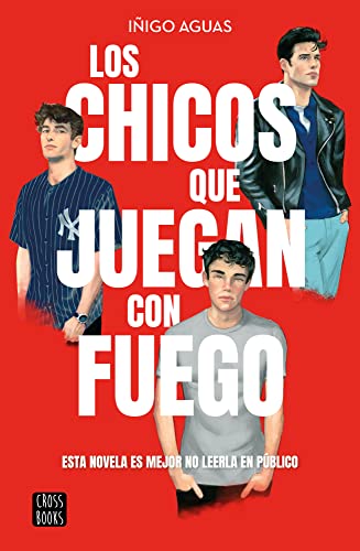 Portada del libro Los chicos que juegan con fuego (Ficción)