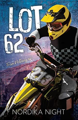 Portada del libro LOT 62 (From Nothing Book 2) (English Edition)