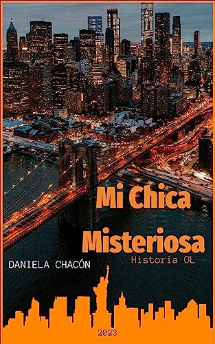 Portada del libro Mi Chica Misteriosa: Historia Girls Love