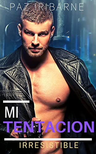 Portada del libro Mi tentación Irresistible: Romance gay en español (TRILOGIA OBSESIONES)