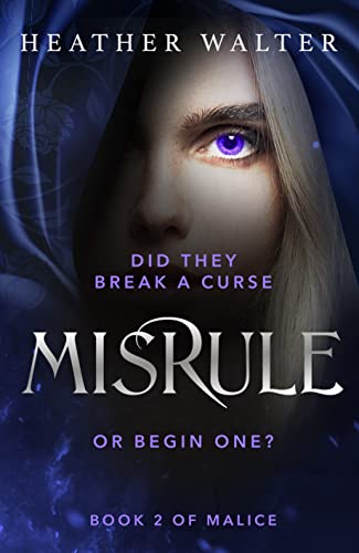 Portada del libro Misrule: Book Two of the Malice Duology (Malice Duology Series 2) (English Edition)