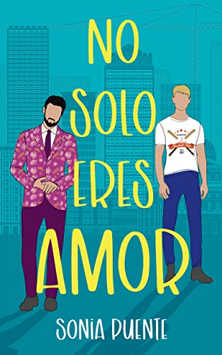 Portada del libro No solo eres amor