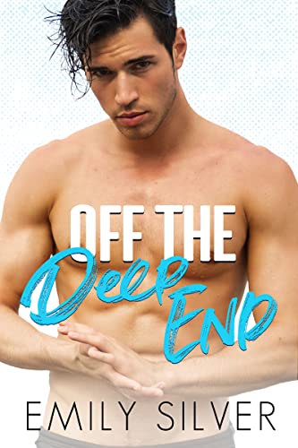 Portada del libro Off the Deep End: A MM Sports Romance (English Edition)