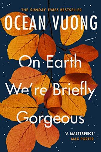 Portada del libro On Earth We're Briefly Gorgeous: ‘A masterpiece’ – Max Porter