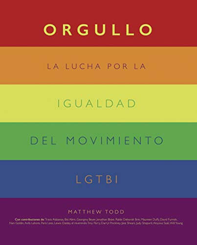 Portada del libro Orgullo. La lucha por la igualdad del movimiento LGTBI+ (Libros singulares)