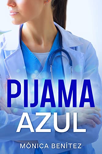 Portada del libro Pijama azul (Doctora Teloy nº 1)