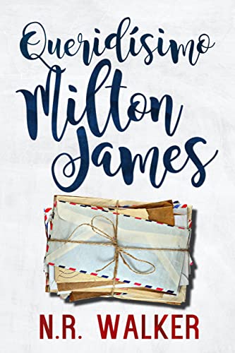 Portada del libro Queridísimo Milton James