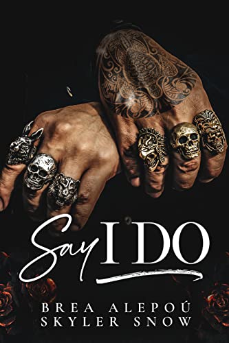 Portada del libro Say I Do (Vitale Brothers Book 3) (English Edition)